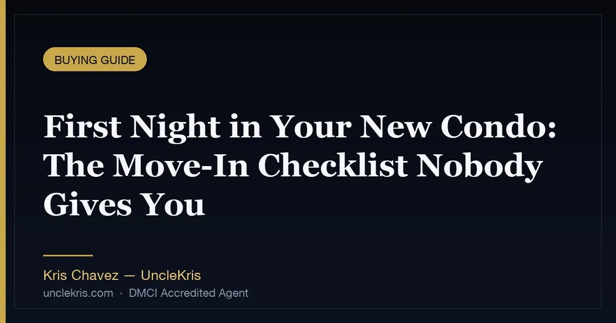 First Night in Your New Condo: The Move-In Checklist Nobody Gives You