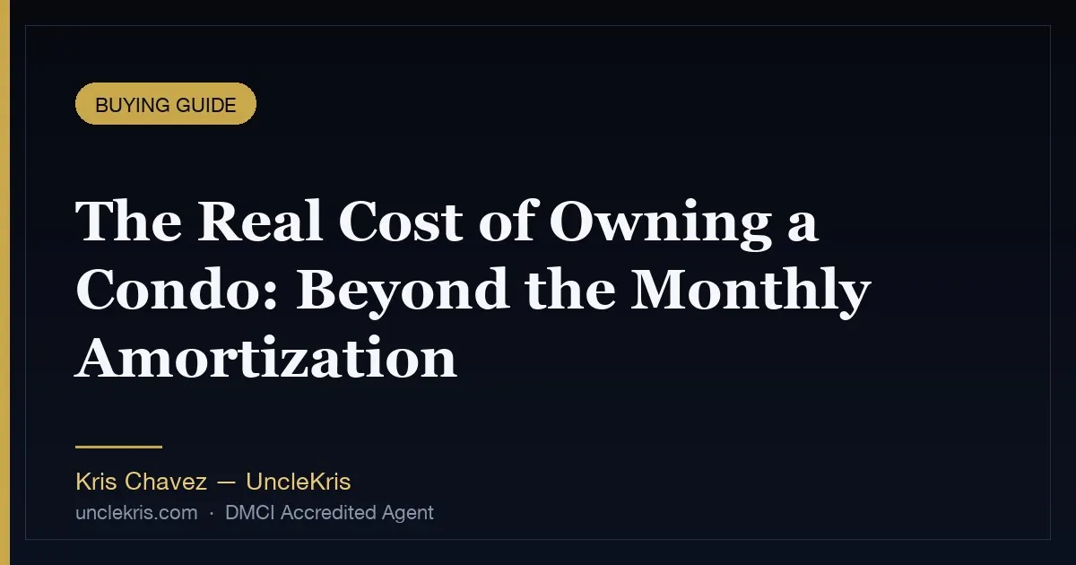 The Real Cost of Owning a Condo: Beyond the Monthly Amortization